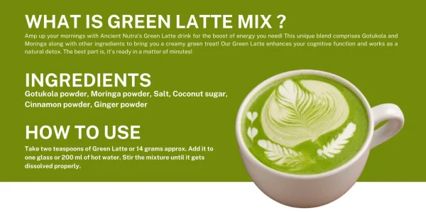 Ancient Nutra Green Latte Mix container, a green superfood powder for detoxification, energy, and immune support. This indicates the product description of Ancient Nutra Green Latte.