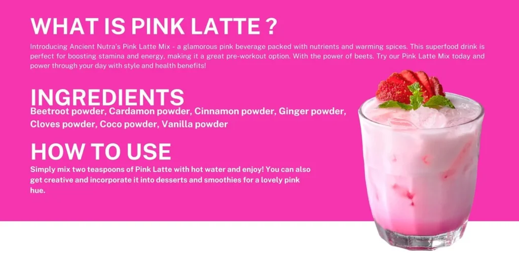 Ancient Nutra Pink Latte container, a pink superfood powder for skin health, antioxidants, and well-being. This indicates the product description of Ancient Nutra Pink Latte.